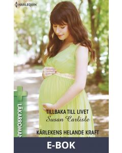 Tillbaka till livet/Kärlekens helande kraft, E-bok