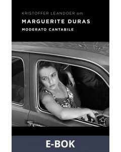 Om Moderato cantabile av Marguerite Duras, E-bok