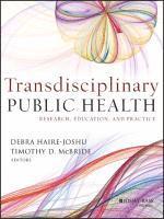 Transdisciplinary Public Health - Research, Education, and Practice