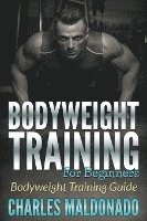 Bodyweight Training For Beginners