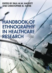 Handbook of Ethnography in Healthcare Research