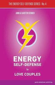 Energy Self-Defense for Love Couples: 4