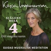Ditt magiska namn - Själens resa Etapp 4