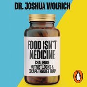 Food Isn't Medicine