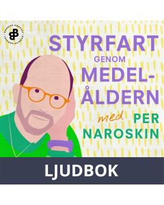 Styrfart genom medelåldern, Ljudbok