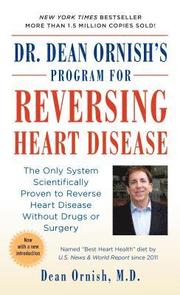 Dr Dean Ornish's Program For Reversing Heart Disease