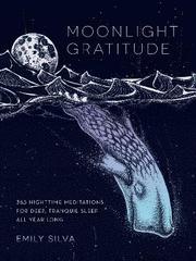 Moonlight Gratitude: Volume 1