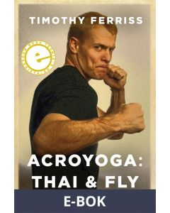 Acroyoga: Thai & Fly, E-bok