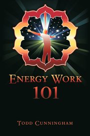 Energy Work 101