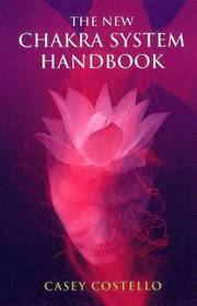 New Chakra System Handbook, The