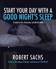 Start Your Day with a Good Night's Sleep