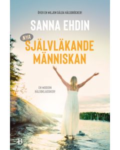 Nya självläkande människan