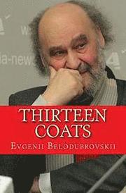 Thirteen Coats: A Meditation
