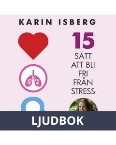 15 sätt att bli fri från stress, Ljudbok