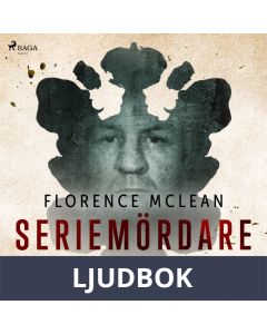 Seriemördare - Människan bakom monstret, Ljudbok