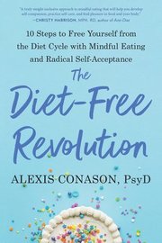 The Diet-Free Revolution