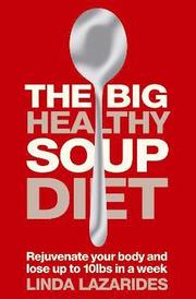 The Big Healthy Soup Diet