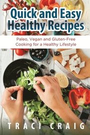 Quick and Easy Healthy Recipes