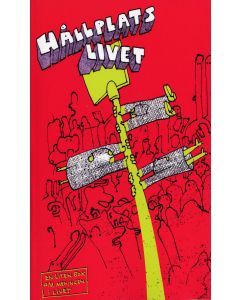 Hållplats livet : en liten bok om meningen i livet