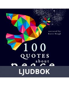 100 Quotes About Peace, Ljudbok