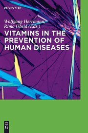 Vitamins in the prevention of human diseases