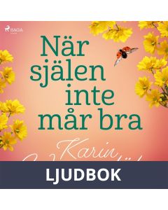 När själen inte mår bra, Ljudbok