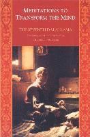 Meditations to Transform The Mind