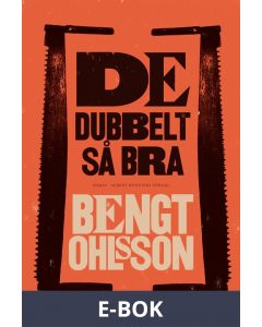 De dubbelt så bra, E-bok