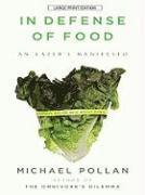 In Defense of Food: An Eater's Manifesto