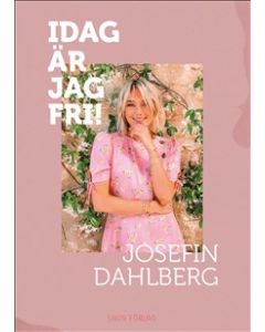 Idag är jag fri