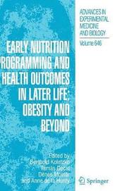 Early Nutrition Programming and Health Outcomes in Later Life: Obesity and beyond
