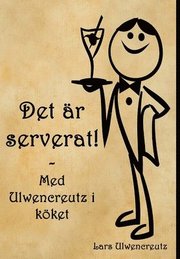Det ar serverat!