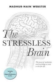 The Stressless Brain