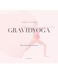 Gravidyoga : den helande kraften