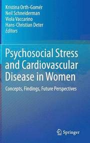 Psychosocial Stress and Cardiovascular Disease in Women
