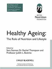 Healthy Ageing, The Role Of Nutrition And Lifestyle