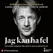 Jag kan ha fel och andra visdomar från mitt liv som buddhistmunk