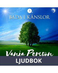Meditation - Bada i känslor, Ljudbok