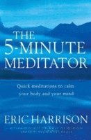 The 5-Minute Meditator