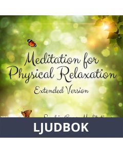 Meditation for Physical Relaxation. Extended Version, Ljudbok
