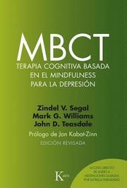 Mbct Terapia Cognitiva Basada En El Mindfulness Para La Depresión