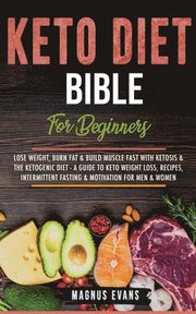Keto Diet Bible (For Beginners)