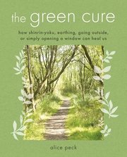 The Green Cure