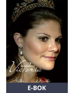 HKH Victoria - ett personligt porträtt, E-bok