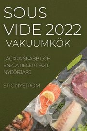 Sous Vide Vakuumkoek 2022