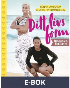Ditt livs form - med 80/20-metoden, E-bok