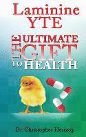 Laminine YTE: The Ultimate Gift to Health [Booklet]
