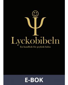 Lyckobibeln En handbok för psykisk hälsa, E-bok