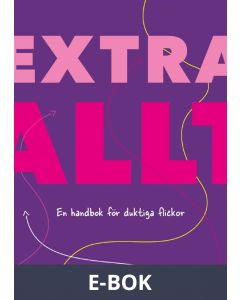 Extra allt : en handbok för duktiga flickor, E-bok