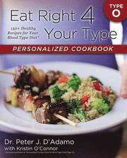 Eat Right 4 Your Type Personalized Cookbook Type O